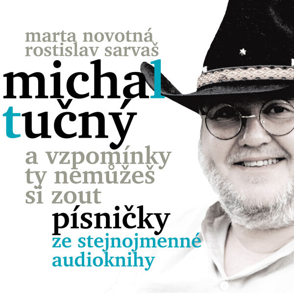 Stiahni si Hudba Michal Tučný - A vzpomínky ty nemůžeš si zout (2025)[FLAC]