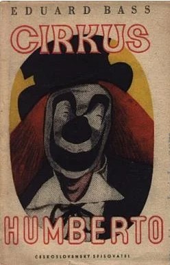 Stiahni si Mluvené slovo Eduard Bass - Cirkus HUMBERTO (natrhnutá hlasivka)(21h33m)