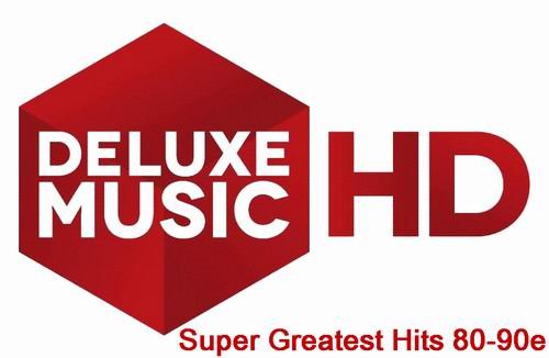 Stiahni si Hudební videa Super Greatest Video Hits 80-90e-Deluxe Music (2015)
