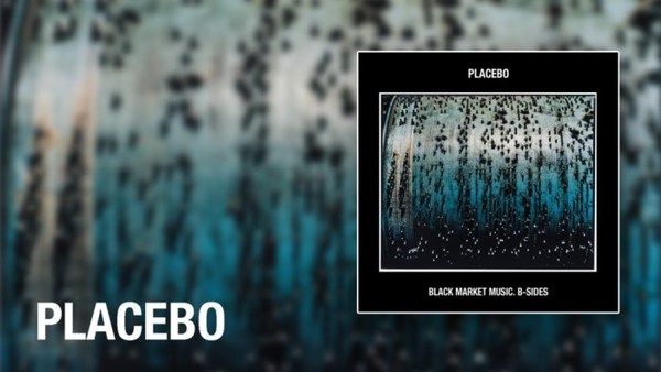 Stiahni si Hudba Placebo - Black Market Music. B-Sides (2015)[Mp3-320kb/s]
