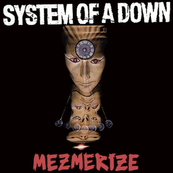 Stiahni si Hudba System Of A Down - Mezmerize (2005)[Mp3-320kb/s]