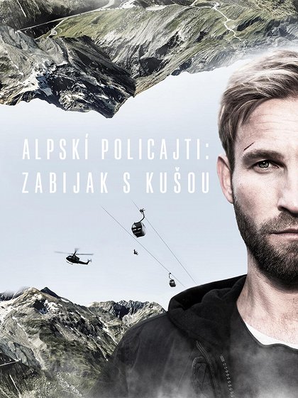 Stiahni si Filmy CZ/SK dabing  Alpskí policajti: Zabijak s kušou / Einsatz in den Alpen - Der Armbrustkiller (2022)(SK)[WebRip][1080p] = CSFD 50%