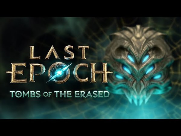 Stiahni si Hry na Windows Last Epoch Tombs Of The Erased REPACK-KaOs