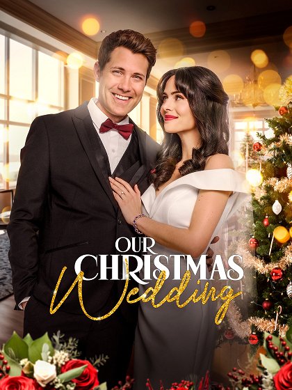 Stiahni si Filmy CZ/SK dabing Kdy jindy než o Vánocích / Our Christmas Wedding (2023)(CZ)[WEB-DL][1080p] = CSFD 53%
