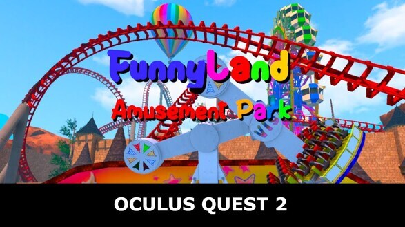 Stiahni si VR Hry [VR META QUEST/QUEST2/QUEST PRO] FUNNYLAND AMUSEMENT PARK (V1.0.3) (NIF) [APPLAB]