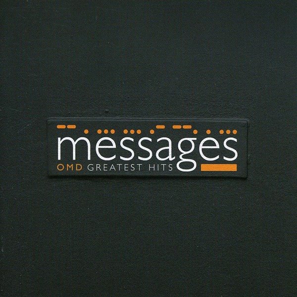 Stiahni si Hudba Orchestral Manoeuvres in the Dark - Messages OMD Greatest Hits (2008) FLAC