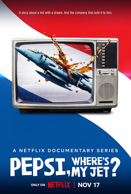 Stiahni si Dokument  Pepsi, tak co bude s tou stihackou? / Pepsi, Where's My Jet? (2022)(CZ)[WebRip][1080p] = CSFD 73%