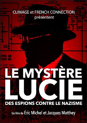 Stiahni si Dokument Krycí jméno Lucy: Špióni proti nacistům / Le Mystère Lucie : des espions contre le nazisme (2023)(CZ)[WebDL][1080p] = CSFD 73%