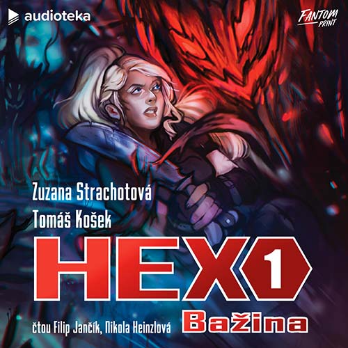 Stiahni si Mluvené slovo Zuzana Strachotová & Tomáš Košek - HEX 1 - Bažina