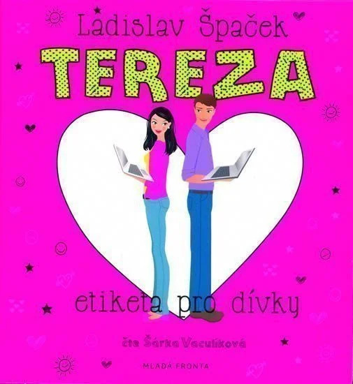Stiahni si Mluvené slovo Špaček, Ladislav - Tereza - etiketa pro dívky (11h06m)[mp3][320kbps]