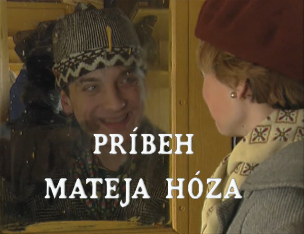 Stiahni si Filmy CZ/SK dabing Príbeh Mateja Hóza (1993)(SK)[720p][TvRip][HEVC] = CSFD 60%