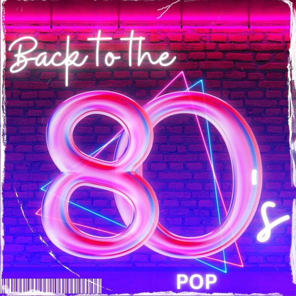 Stiahni si Hudba VA - Back to the 80s – Pop (2024)