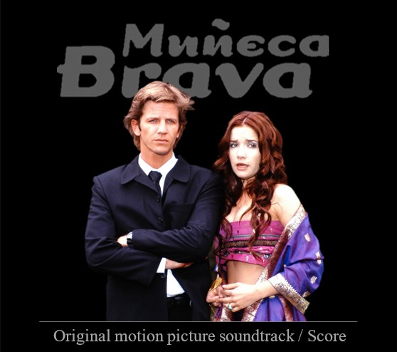Stiahni si Soundtrack Muneca Brava Original Soundtrack / Score (1998)
