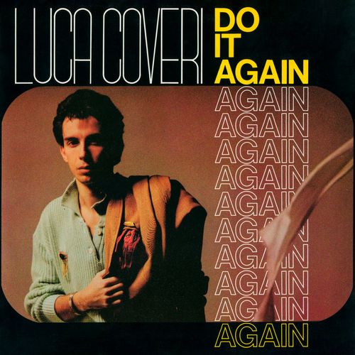 Stiahni si Hudba Luca Coveri - Do It Again (12'' Maxi-Single)(1986)[WavPack]