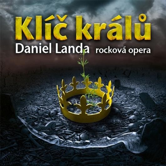 Daniel Landa - Klic kralu (2013)