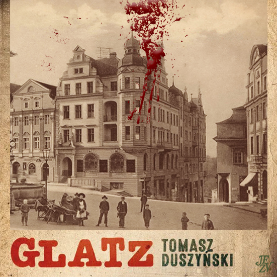 Stiahni si Mluvené slovo Tomasz Duszyński - Glatz (2023)