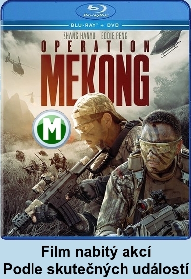 Stiahni si HD Filmy Operace Mekong / Mei gong he xing dong (2016)(CZ/CHI)[720pHD]  = CSFD 65%
