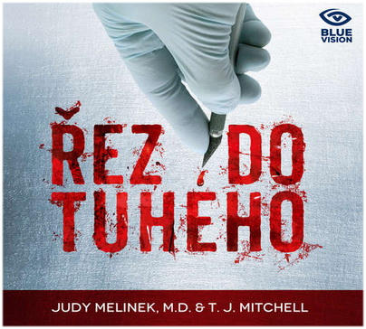 Stiahni si Mluvené slovo     Judy Melinek, T. J. Mitchell - Rez do tuheho (2017)(CZ)