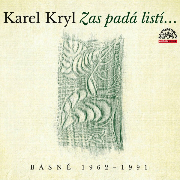 Stiahni si Mluvené slovo Karel Kryl - Zas Padá Listí (Básně) (1962-1991)[FLAC]