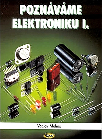 Stiahni si Knihy a Časopisy Václav Malina - Poznáváme elektroniku 1-7 (1994-2002)(CZ)[PDF]
