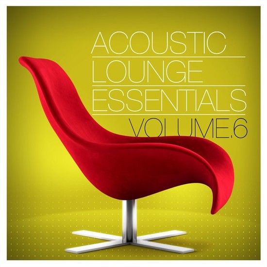 Stiahni si Hudba VA - Acoustic Lounge Essentials Vol 6 (2019) MP3 [320 kbps]