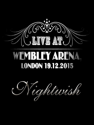 Stiahni si Hudební videa NIGHTWISH - Wembley Arena (2016)[1080][HEVC] = CSFD 99%