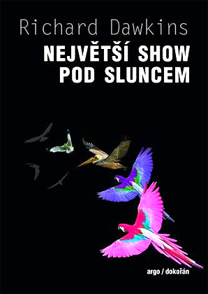 Stiahni si Knihy a Časopisy Richard Dawkins - Největší show pod Sluncem (2011)(CZ)(PDF)