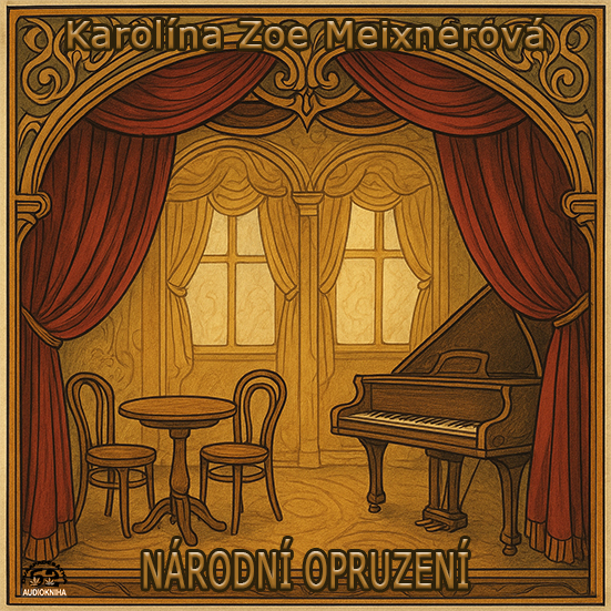 Stiahni si Mluvené slovo Karolína Zoe Meixnerová - Národní opruzení (2024)