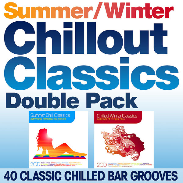 Stiahni si Hudba  VA - Summer - Winter Double Pack - 40 Classic Chilled B [2010]