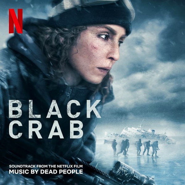 Stiahni si Soundtrack Dead People - Black Crab Soundtrack From The Netflix Film (2022)  