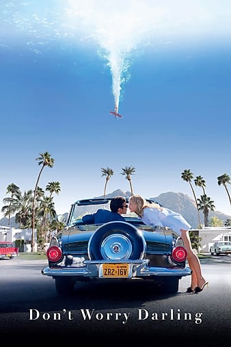 Stiahni si HD Filmy To nic, draha / Don't Worry Darling (2022)(CZ/EN)[WebRip][1080p] = CSFD 69%