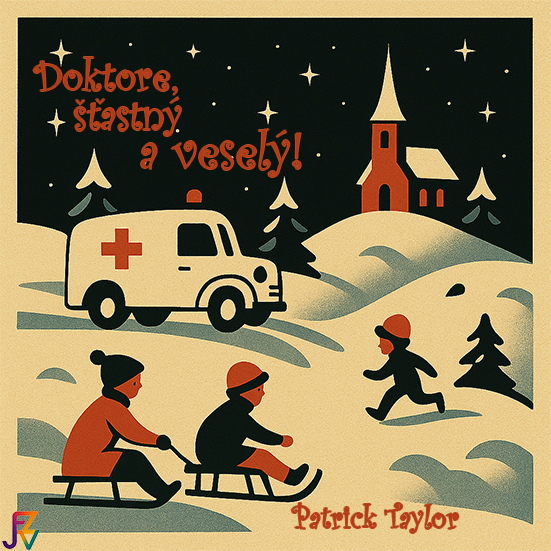 Stiahni si Mluvené slovo Patrick Taylor - Doktore, šťastný a veselý! (2024)