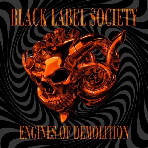 Stiahni si Hudba Black Label Society - Engines of Demolition - 2026, Hi-Res