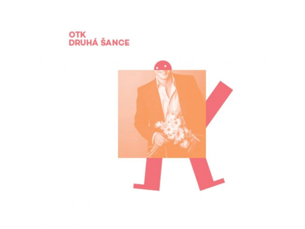 Stiahni si Hudba OTK - Druhá šance (2018)