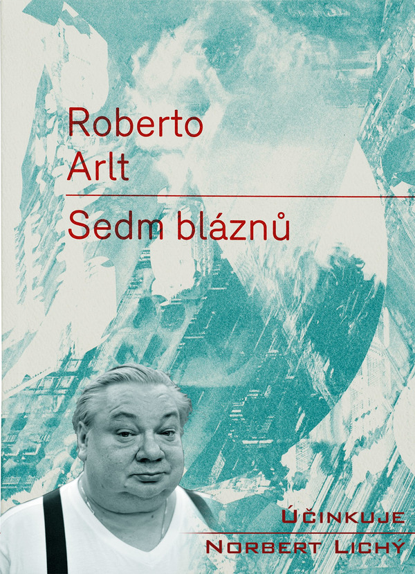 Stiahni si Mluvené slovo Roberto Arlt - Sedm blaznu (2021)(CZ)