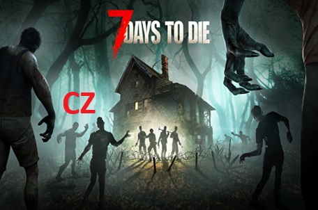 Stiahni si Hry na Windows 7 Days To Die CZ