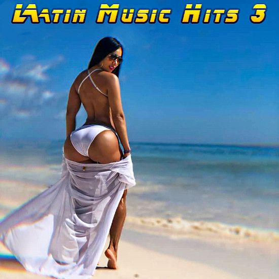 Stiahni si Hudba VA - Latin Music Hits 3 (2020) MP3 [320 kbps]