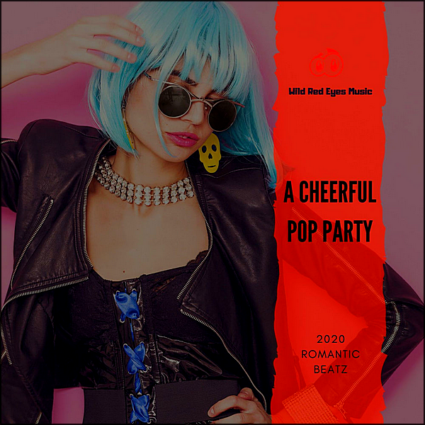 Stiahni si Hudba VA | A Cheerful Pop Party: 2020 Romantic Beatz (2020) MP3 (320kbps)
