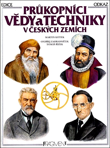 Stiahni si Knihy a Časopisy Martin Kvítek - Průkopníci vědy a techniky v českých zemích (1994)(CZ)[PDF]