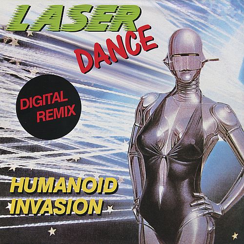Stiahni si Hudba Laserdance - Humanoid Invasion (Digital Remix)(12'' Maxi-Single)(2016)[WavPack]