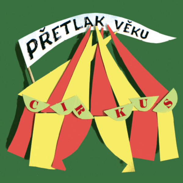 Stiahni si Hudba Pretlak veku - Cirkus (2019)[MP3.CBR.320]