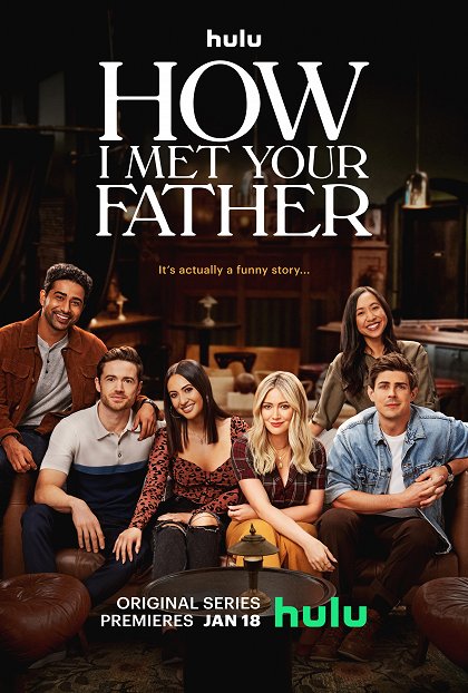 Stiahni si Seriál Jak jsem poznala tvého otce / How I Met Your Father 1. serie (2022)(CZ)[1080p][WebRip] = CSFD 49%