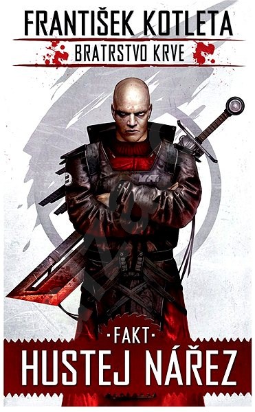 Stiahni si Knihy a Časopisy Kotleta Frantisek - Bratrstvo Krve 2 - Fakt hustej narez