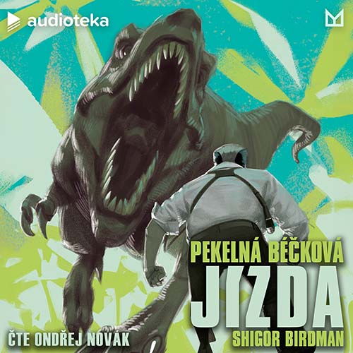 Stiahni si Mluvené slovo Shigor Birdman - Stará béčková legenda 03 - Pekelná béčková jízda (2024)