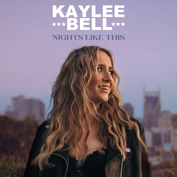 Stiahni si Hudba KAYLEE BELL - Nights Like This (2024)[FLAC]