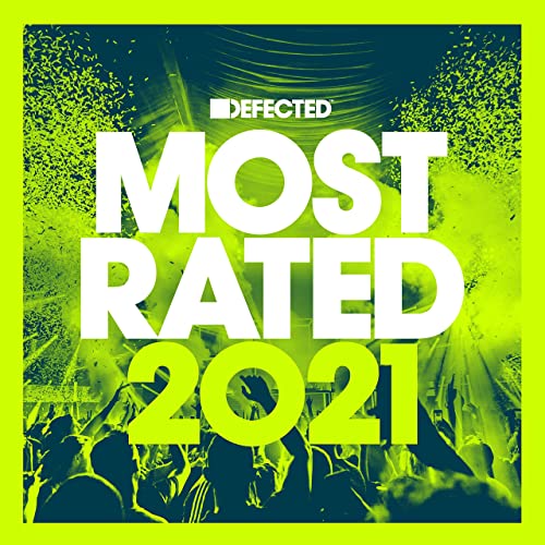 Stiahni si Hudba VA - Defected Presents Most Rated 2021