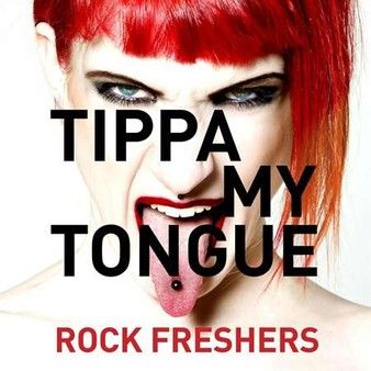 Stiahni si Hudba VA - Tippa My Tongue - Rock Freshers (2022) MP3 [320 kbps]