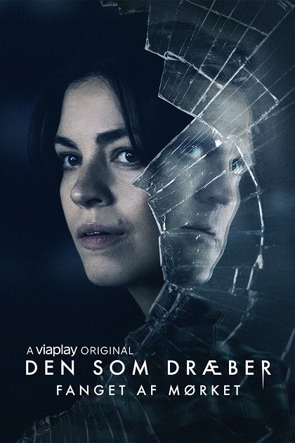 Stiahni si Seriál Den Som Dræber - Fanget Af Mørket  Season 2. (2021) = CSFD 74%