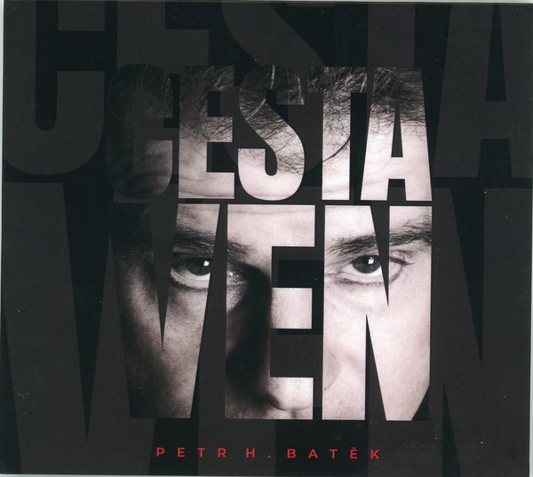 Stiahni si Hudba PETR H.BATĚK - Cesta ven (2025)