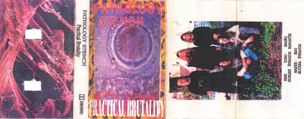 Stiahni si Hudba PATHOLOGY STENCH - Practical Brutality (DEMO) (1993)